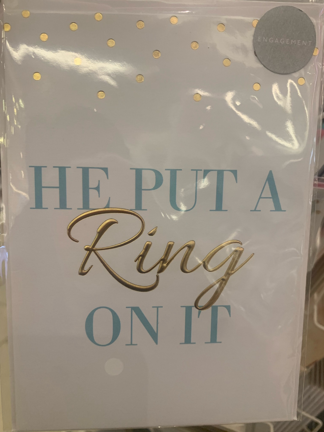 He Put A Ring On It!  Engagement Card