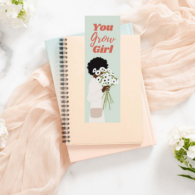 You Grow Girl Bookmark