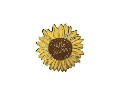 Hello Sunshine Sunflower enamel pin
