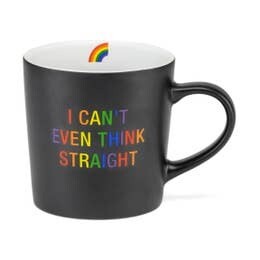 Can&#39;t Even Think Straight Mug