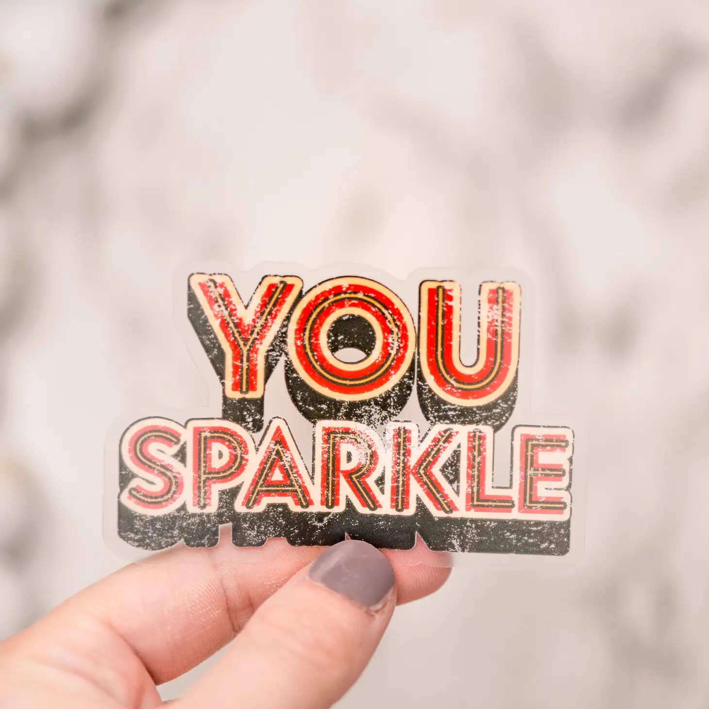 You Sparkle Clear, Vinyl Sticker, 3x3 in.
