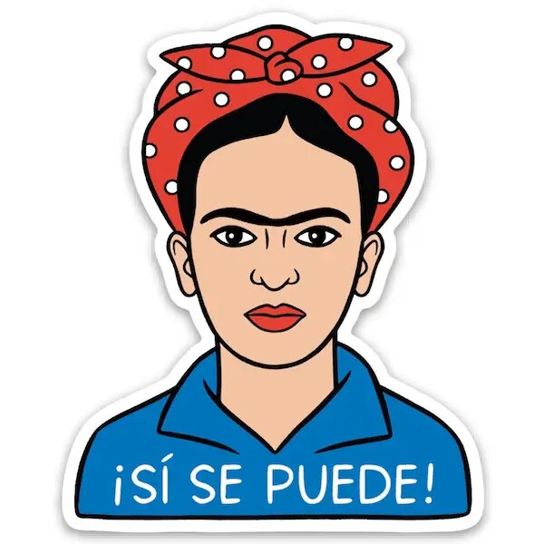 Frida Sí Se Puede Die Cut Sticker
