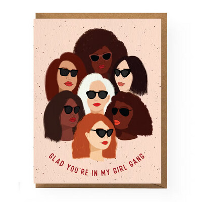 Glad You Are In My Girl Gang