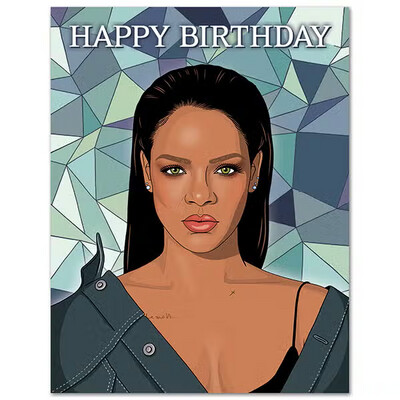 Rihanna Birthday Card