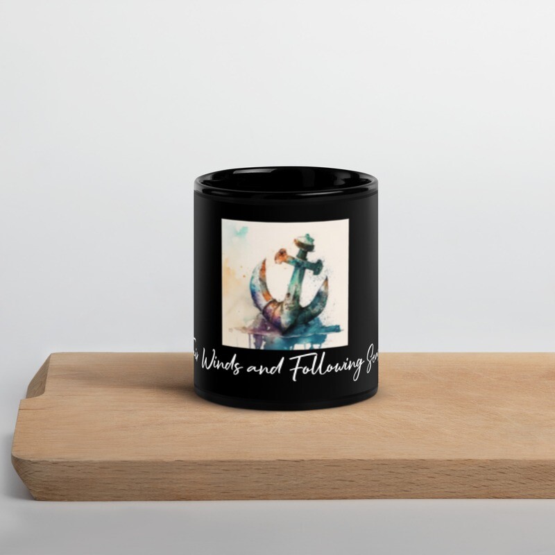 Fair Winds and Following Seas Black Glossy Mug