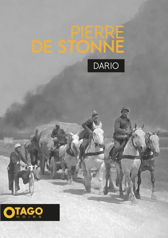 OTAGO NOIRS – Dario – Pierre de Stonne