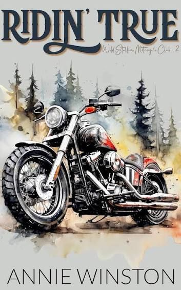 Annie Winston Wild Stallion Series - Ridin True, Book 2 Annie Winston Wild Stallion Series - Ridin True, Book 2