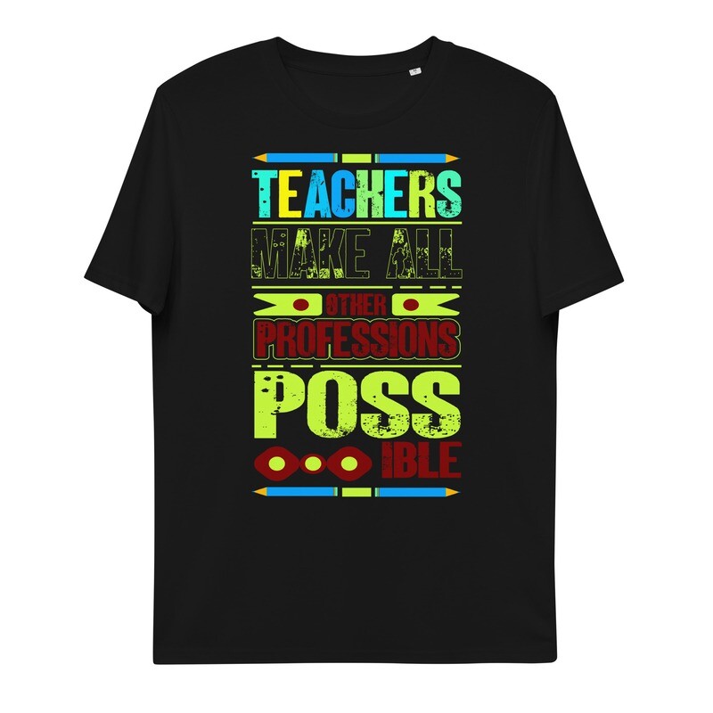 Organic Cotton Teachers Matter Tshirt (unisex)