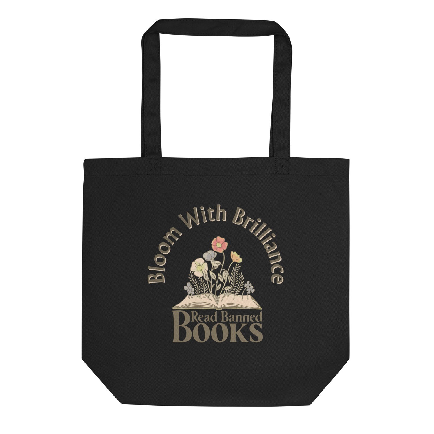 Bloom With Brilliance - Read Banned Books Eco Tote Bag (Double Sided)