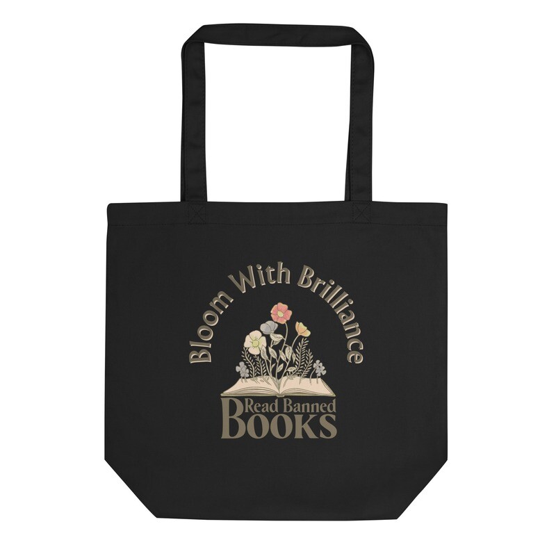 Bloom With Brilliance - Read Banned Books Eco Tote Bag (Double Sided)