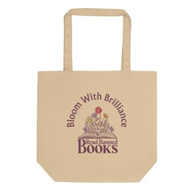 Bloom With Brilliance - Read Banned Books Eco Tote Bag (Double Sided)