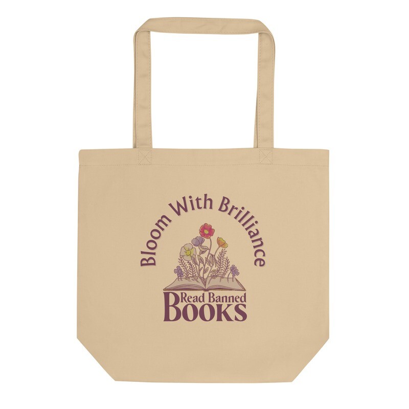 Bloom With Brilliance - Read Banned Books Eco Tote Bag  (Double Sided)