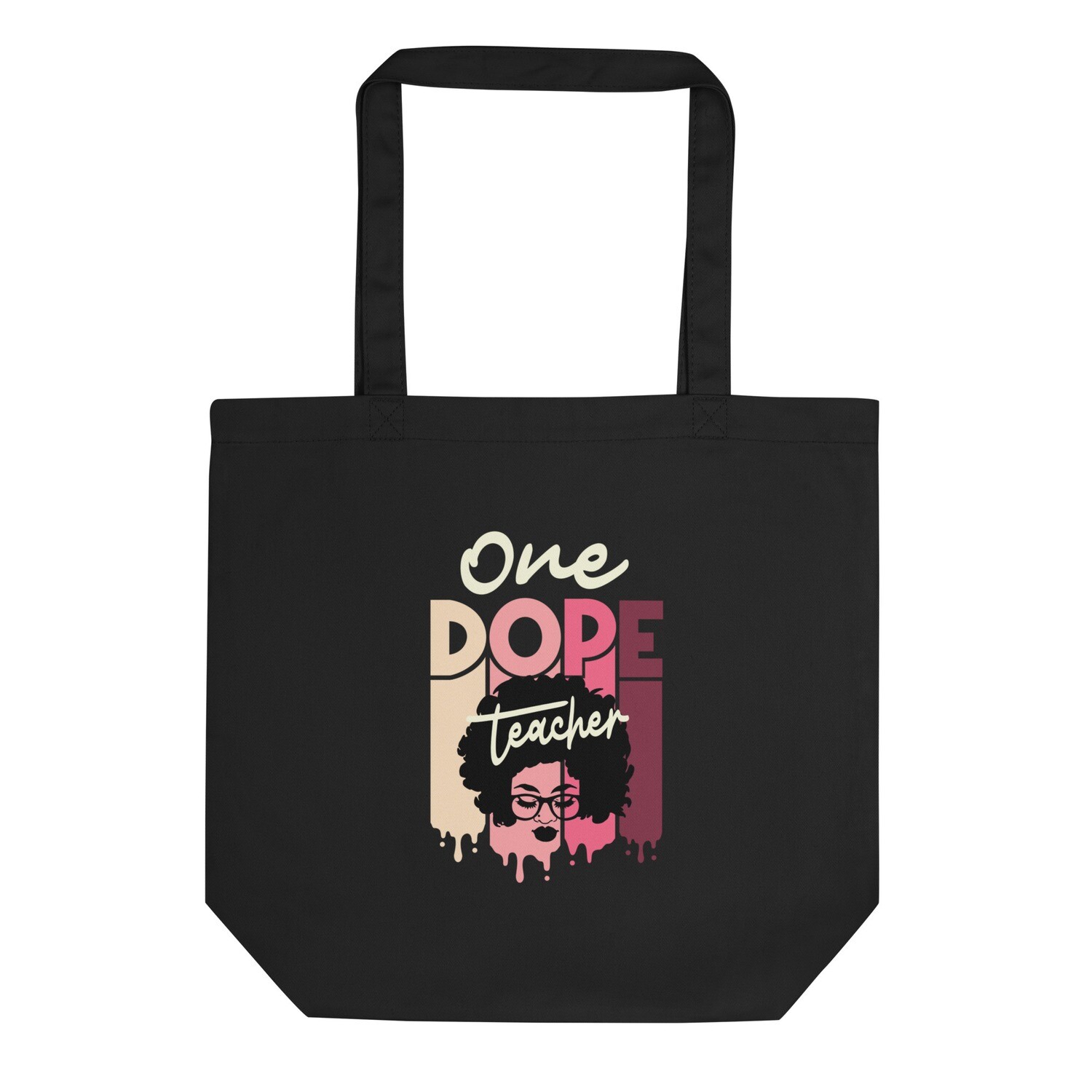 Dope Teachers Matter Double Sided Eco Tote Bag