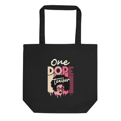 Dope Teachers Matter Double Sided Eco Tote Bag