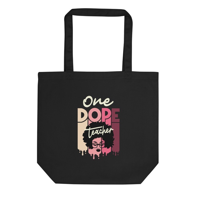 Dope Teachers Matter Double Sided Eco Tote Bag