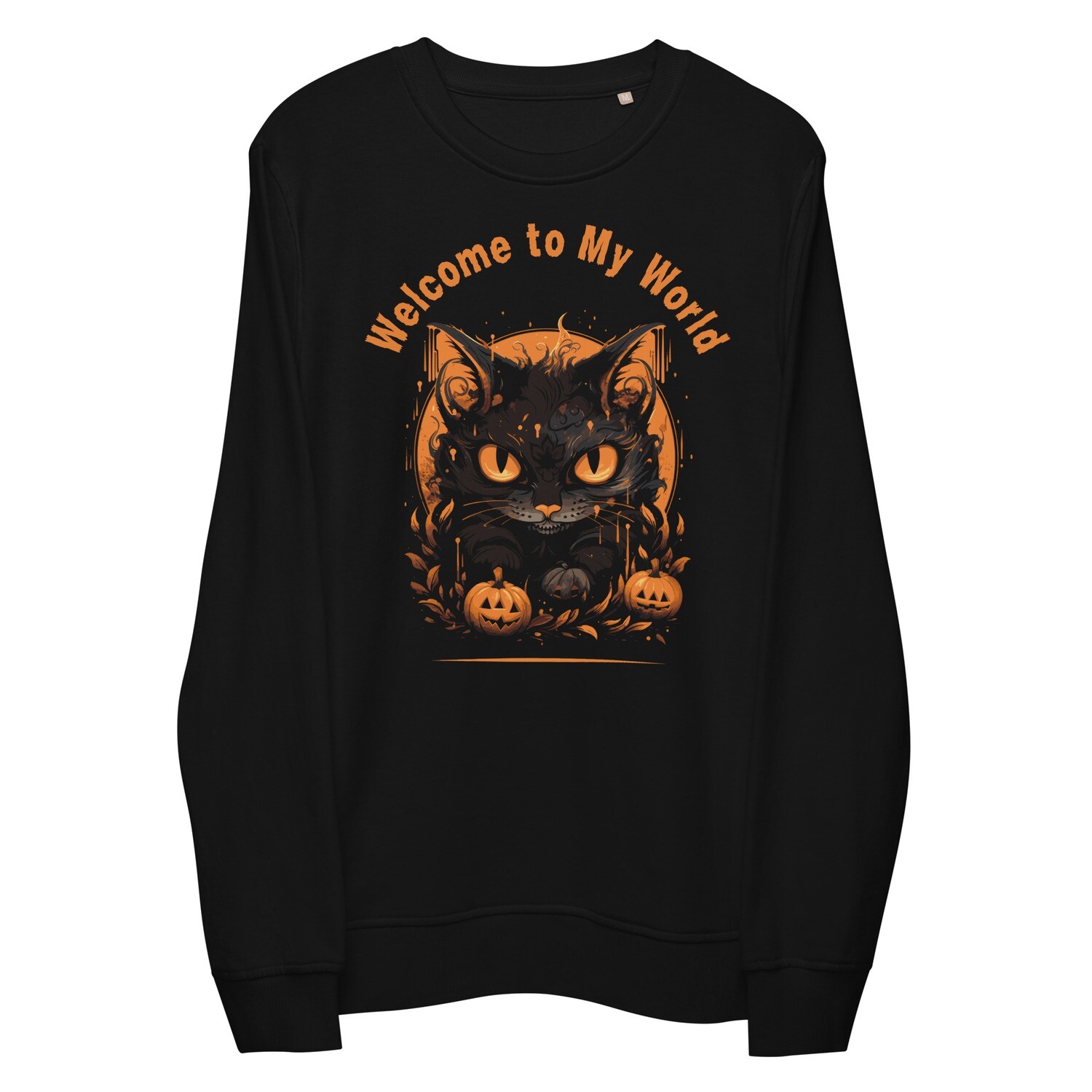 Organic Cotton Welcome to My World Sweatshirt