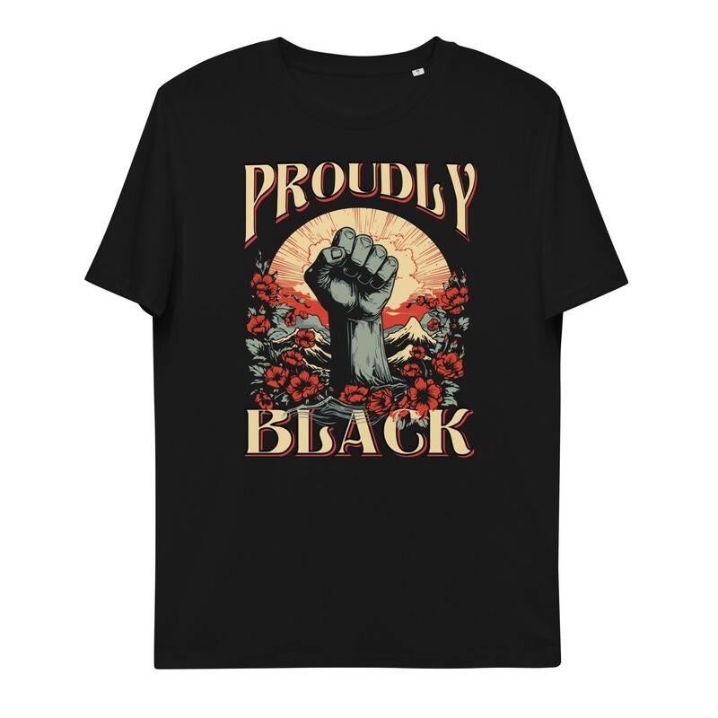 Proudly Black Organic Cotton Tshirt