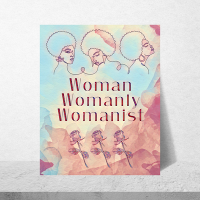 Woman, Womanly, Womanist