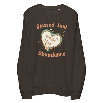 Blessed Soul Grateful Heart Sweatshirt (Organic Cotton)
