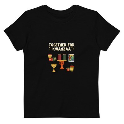 Child Organic Cotton Together For Kwanzaa Tshirt (Sizes 3/4 &amp; 5/6)