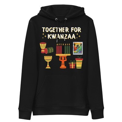 Together for Kwanzaa Eco Friendly Hoodie 