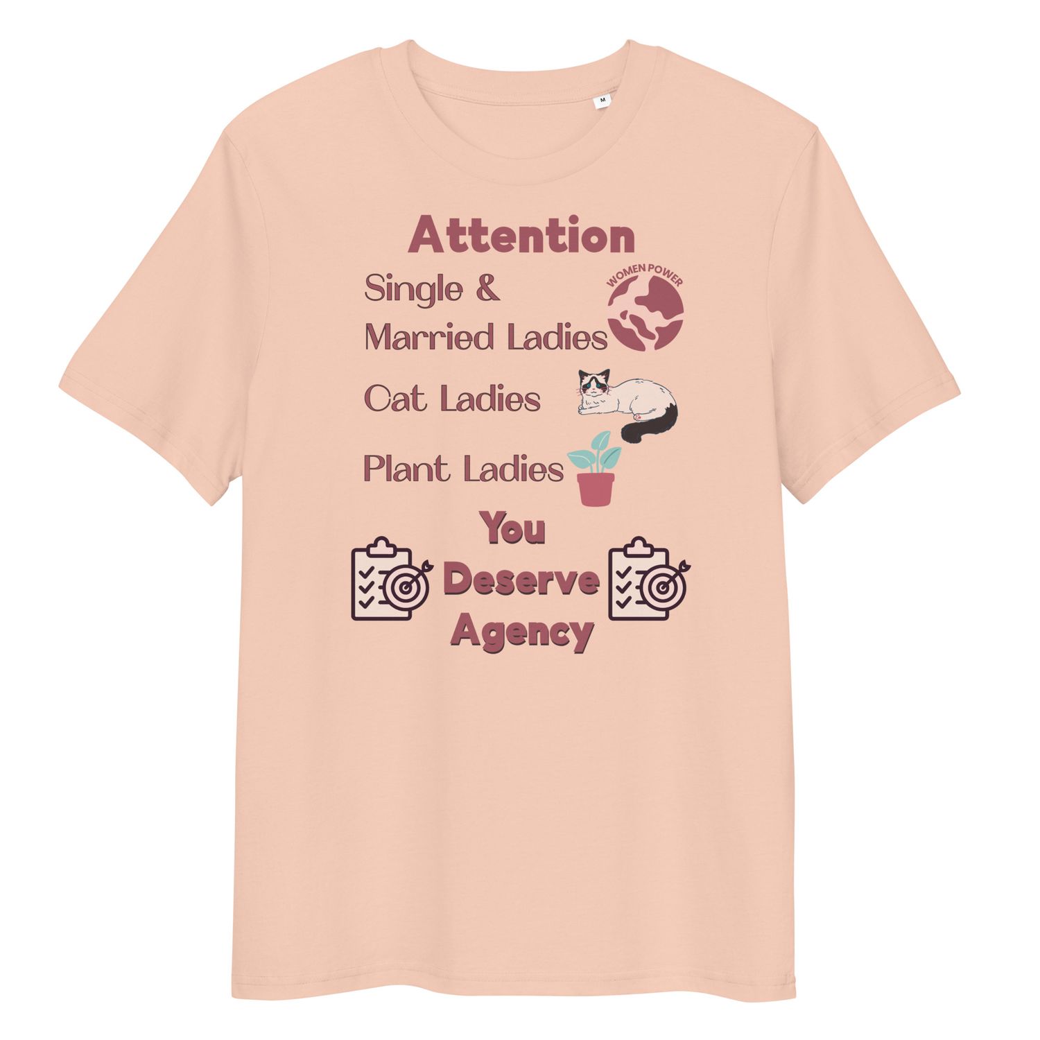 Women Deserve Agency Organic Cotton Tshirt