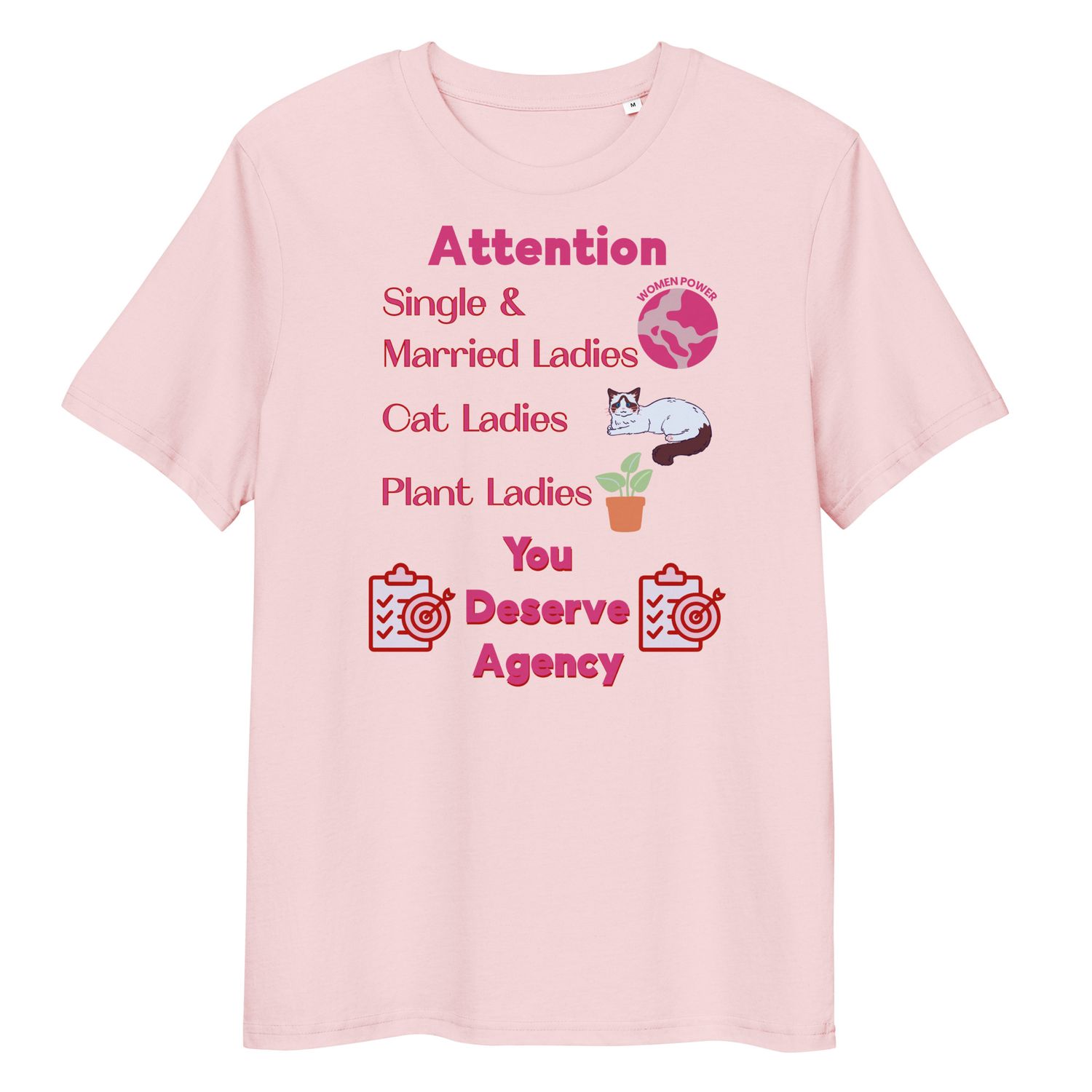 Women Deserve Agency Organic Cotton Tshirt