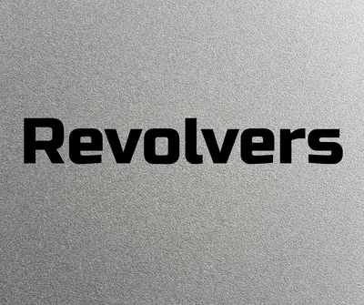 REVOLVERS