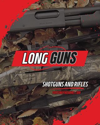 LONG GUNS