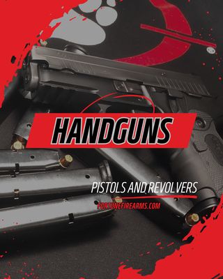 HANDGUNS
