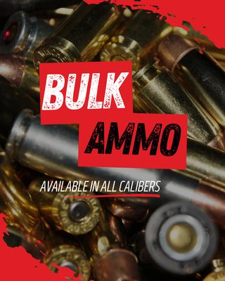 BULK AMMO