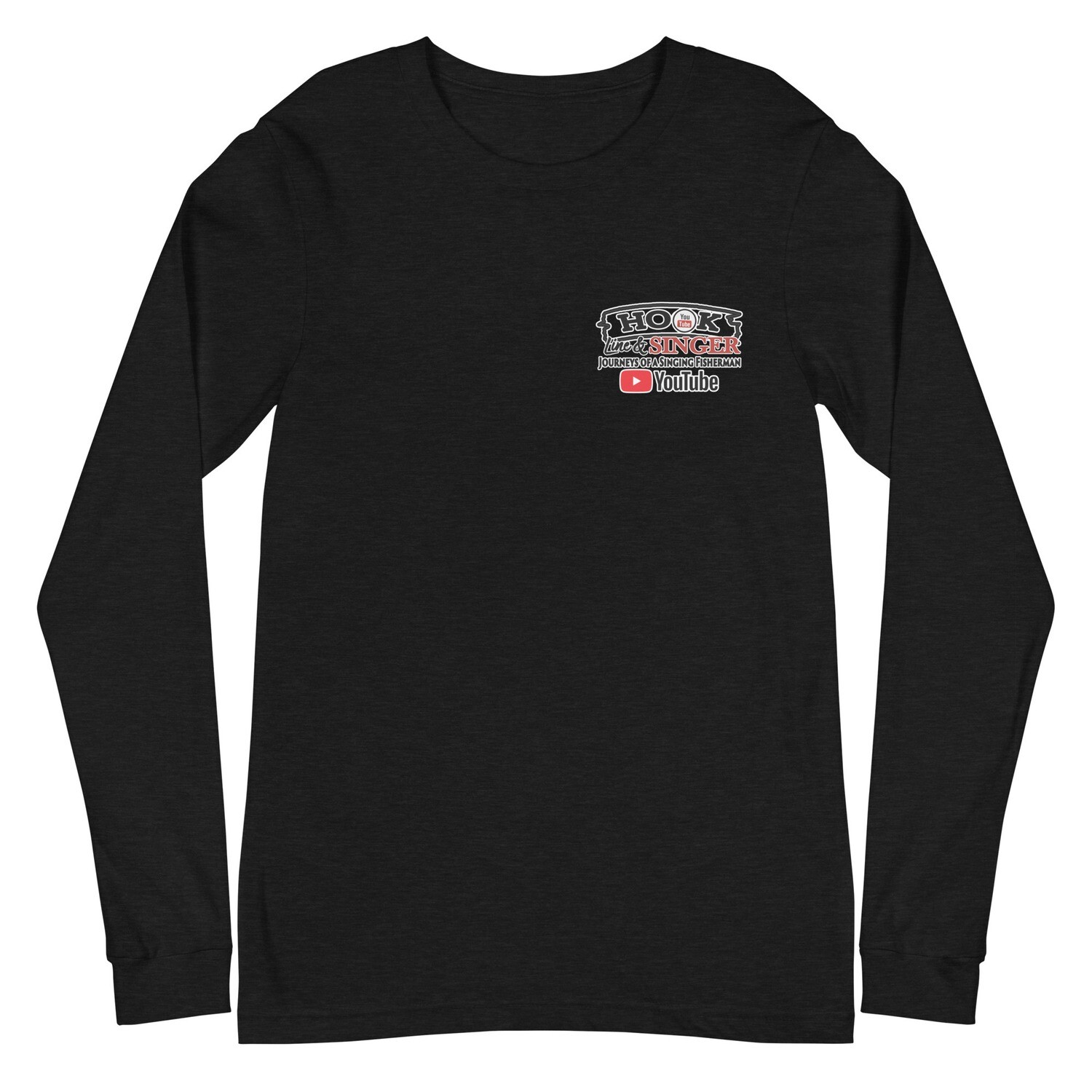Hook Line &amp; Singer Unisex Long Sleeve T-Shirt w/Front &amp; Back Design