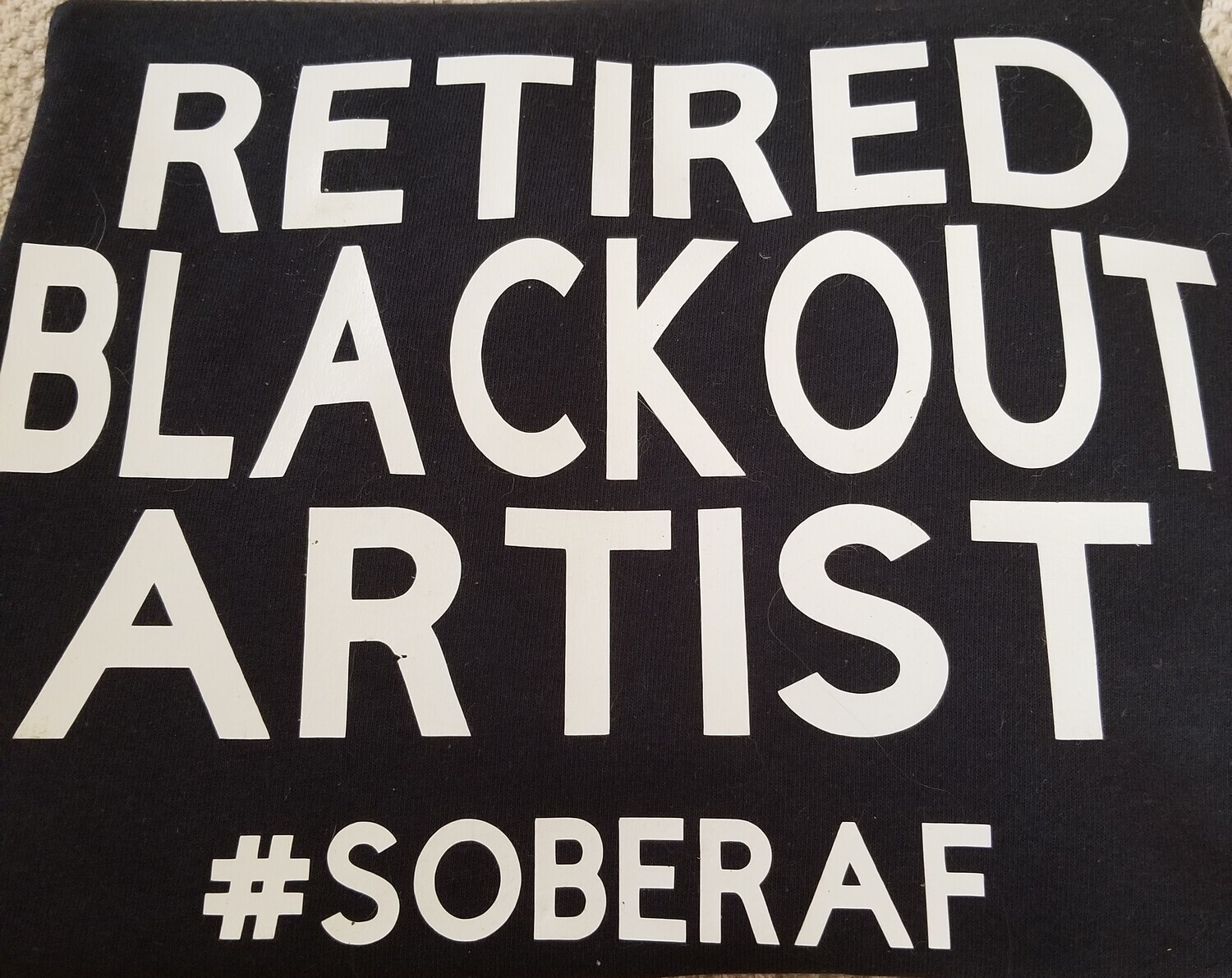 Retired Blackout artist #SoberAF
