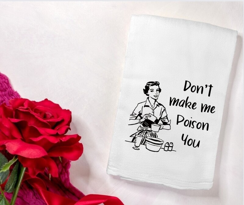 Don't make me poison you