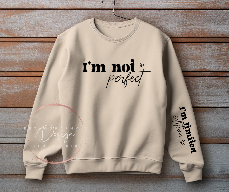 I&#39;m Not perfect