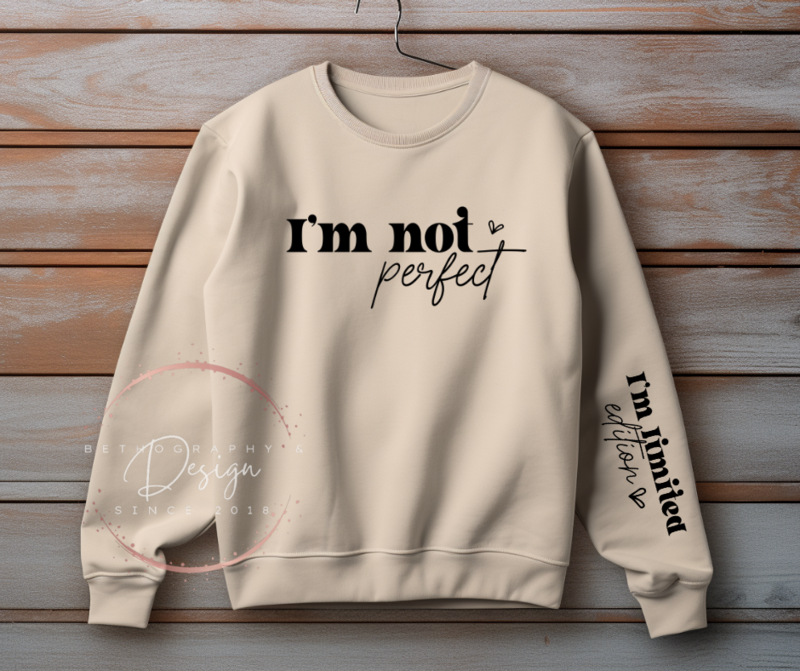 I'm Not perfect