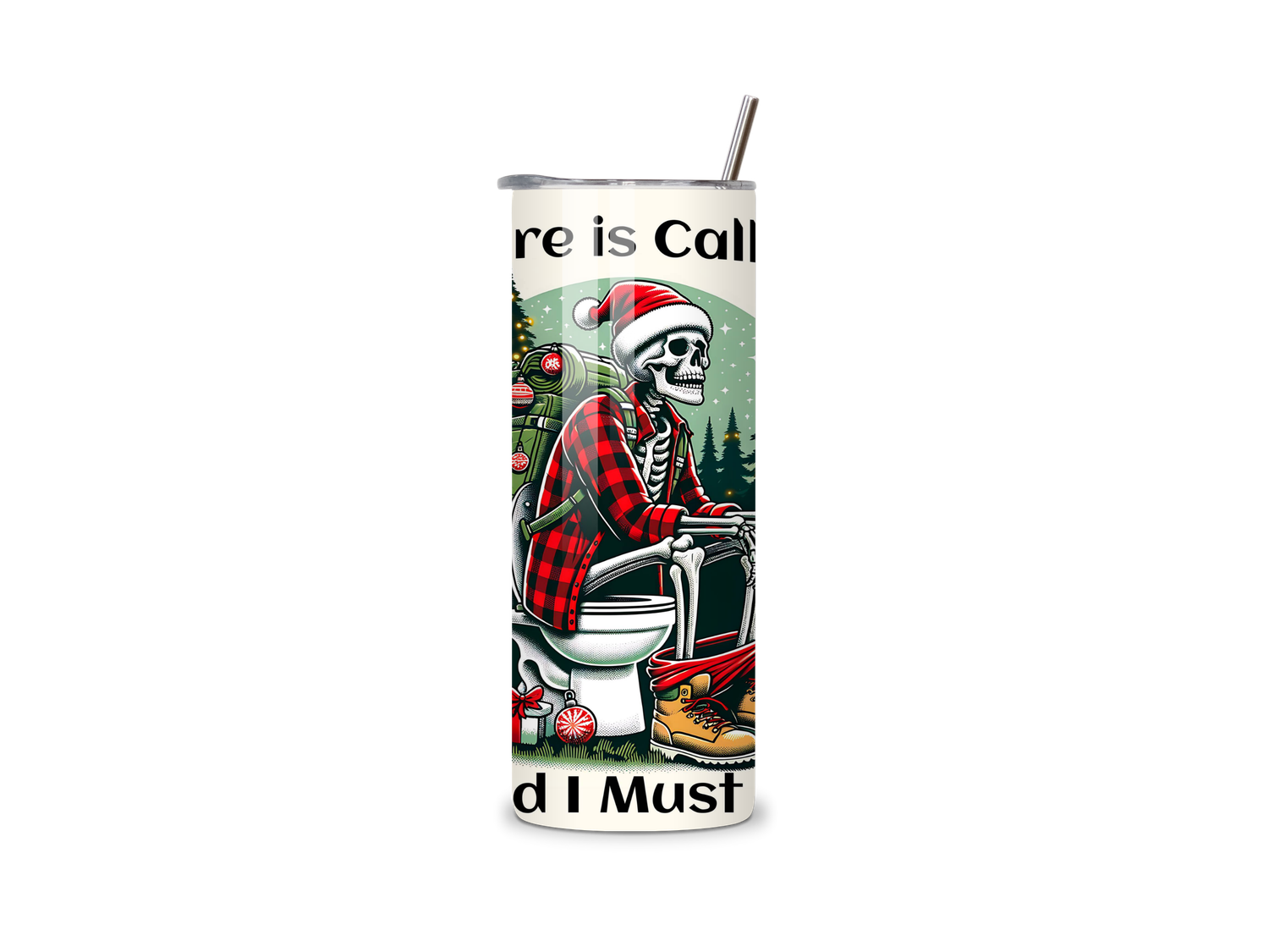 Nature is calling and I must go 20oz Tumbler