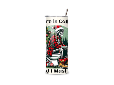 Nature is calling and I must go 20oz Tumbler