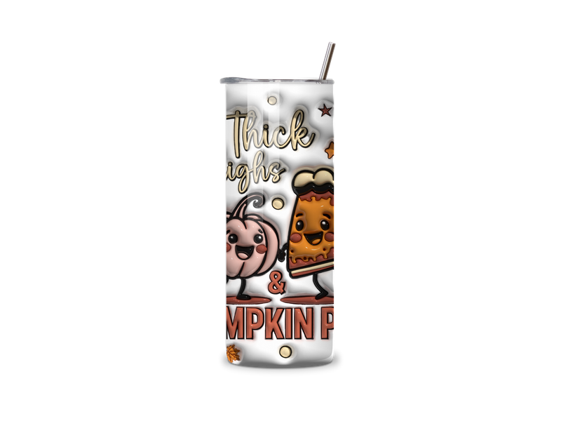Thick Thighs & Pumpkin Pies 20oz Tumbler Thick Thighs & Pumpkin Pies 20oz Tumbler