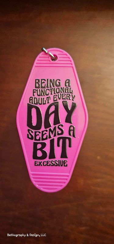 Being a functional adult Keychain