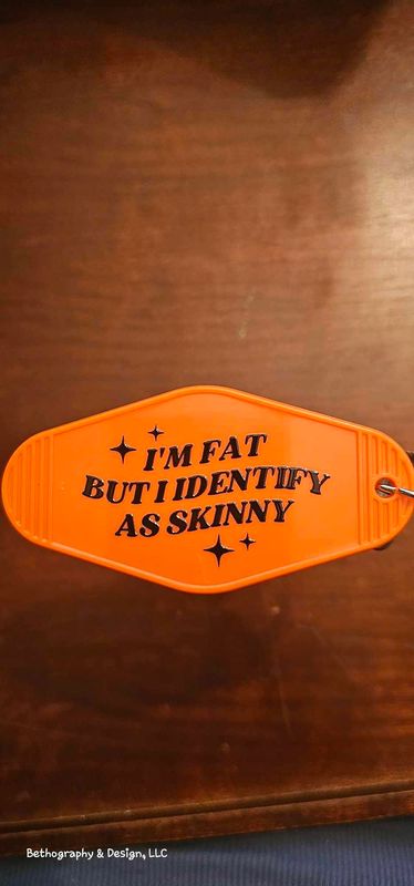 Fat but Identify as Skinny