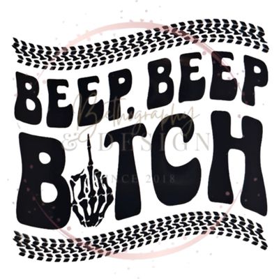 &quot;Beep Beep B*tch&quot; Car Decal