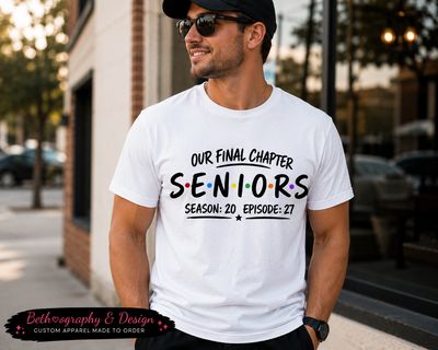 Our Final Chapter – Seniors Class of 2027 Apparel