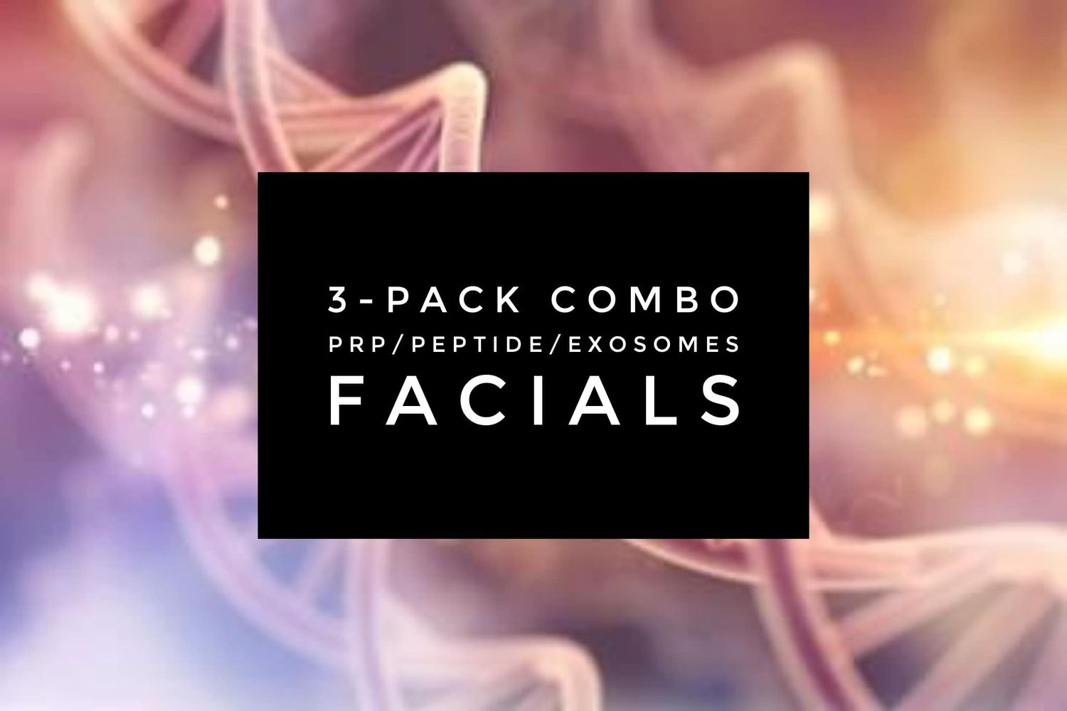 3-Pack Combo PRP/ Peptide/ Exosomes Microneedling Facials