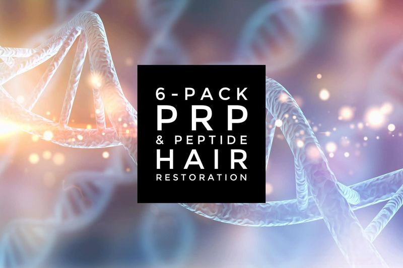 6-Pack PRP & Peptide Hair Restoration