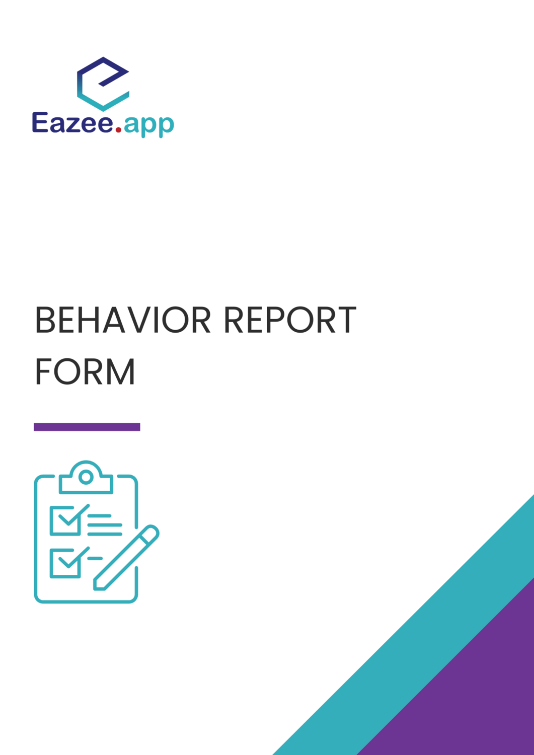 Behavior report form