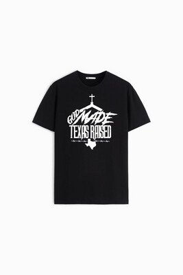 God Made Texas Raised 🌵