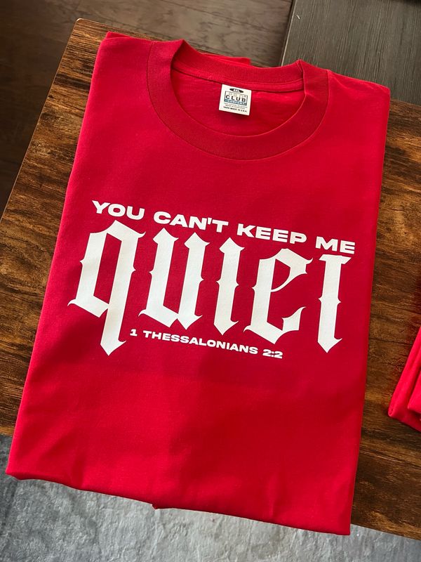 Can’t Keep Me Quiet - Red