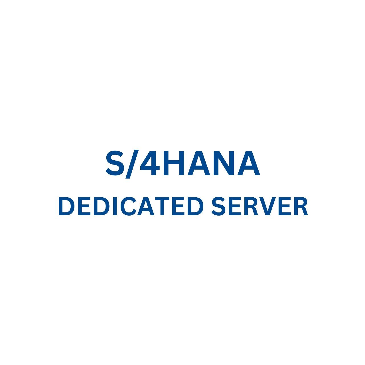 S/4HANA Dedicated Server For 3 Months