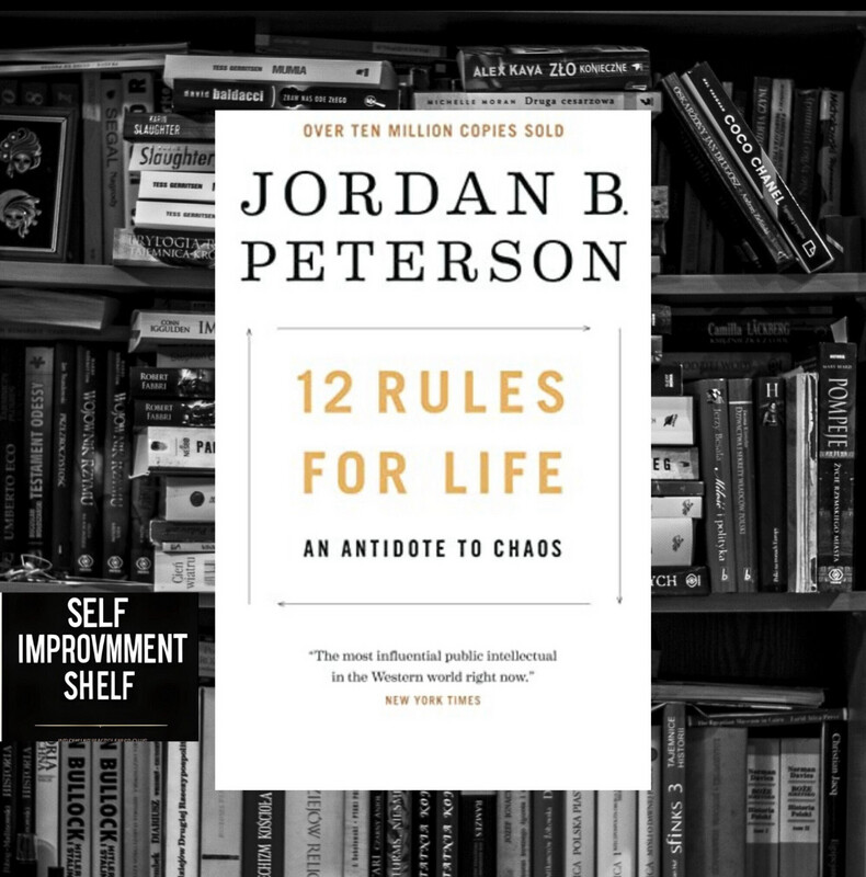 12 Rules For Life: An Antidote For Chaos By Jordan B. Peterson.  [E-book / Digital Copy]